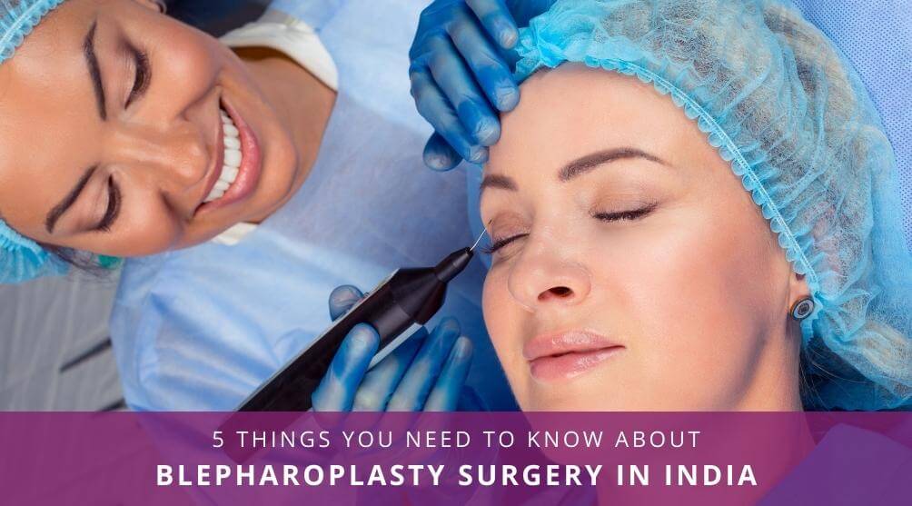Blepharoplasty Surgery in India