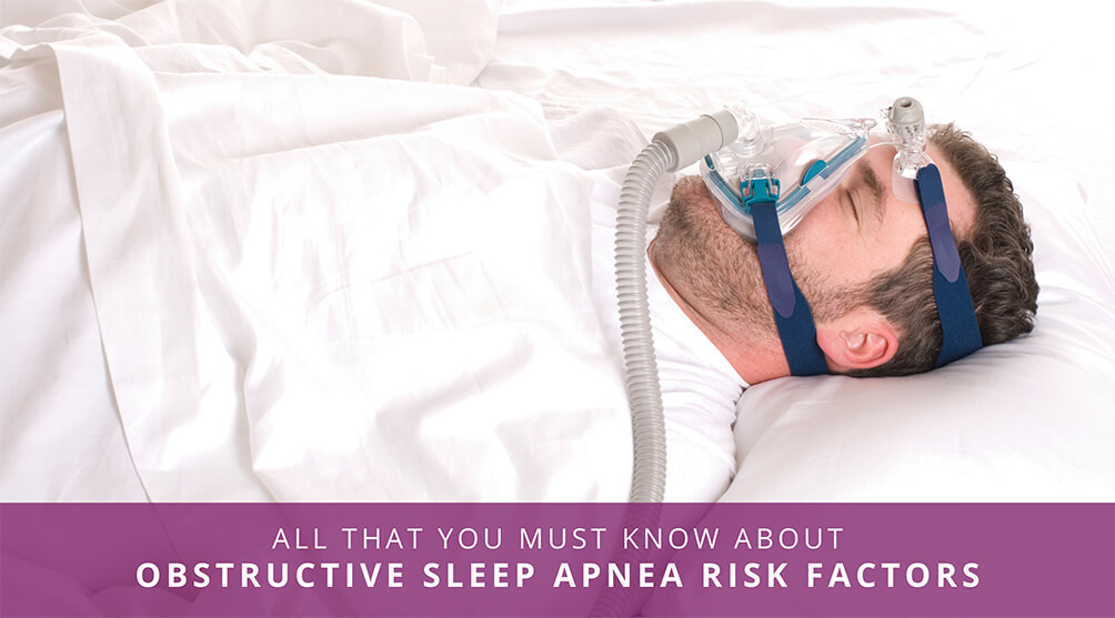 Obstructive Sleep Apnea Risk Factors
