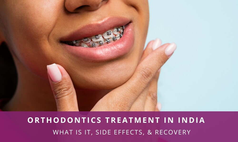 Orthodontics Treatment in India